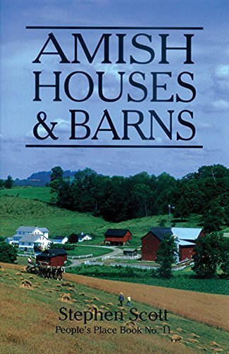Stephen Scott/Amish Houses & Barns@Original