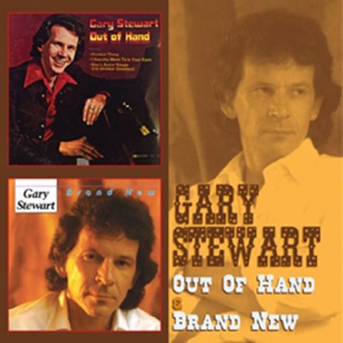 Gary Stewart/Out Of Hand & Brand New@Import-Gbr