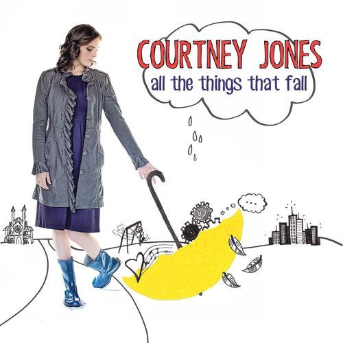 Courtney Jones/All The Things That Fall