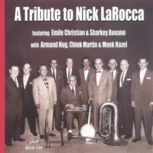 Tribute To Nick Larocca/Tribute To Nick Larocca