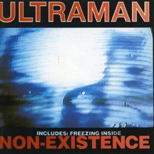 Ultraman/Non-Existence + Freezing Insid