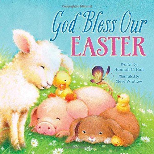 Hannah Hall/God Bless Our Easter