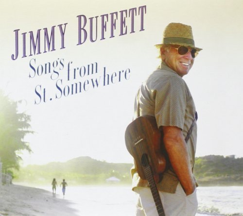 Jimmy Buffett/Songs From St. Somewhere