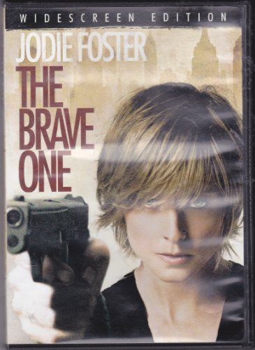 Jodi Foster/The Brave One
