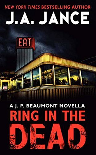 J. A. Jance/Ring in the Dead@A J. P. Beaumont Novella