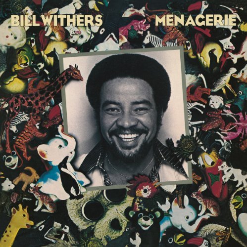 Bill Withers/Menagerie