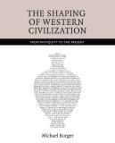 Michael Burger Shaping Westn Civilizatn V2 1500 Present From Antiquity To The Present 