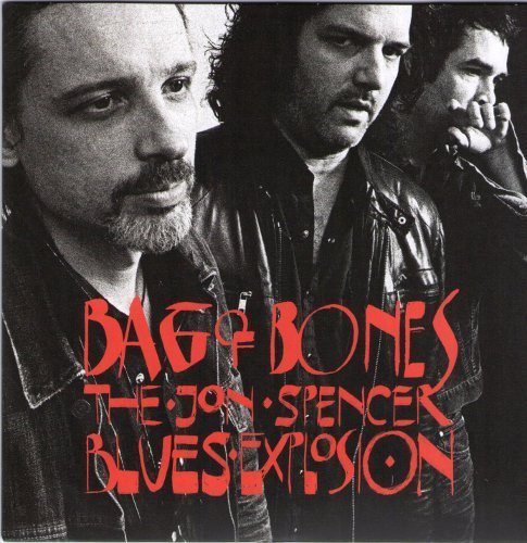 The Jon Spencer Blues Explosion/Bag Of Bones/Black Mold 7@7 Inch Single