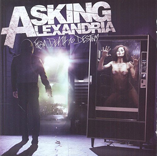 Asking Alexandria/From Death To Destiny