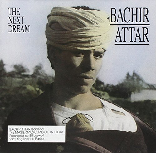 Bachir Attar The Next Dream 