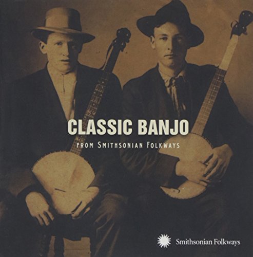 Classic Banjo From The Smithso/Classic Banjo From Smithsonian