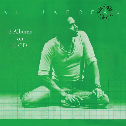 Al Jarreau/We Got By & Glow@Lmtd Ed./Remastered@2-On-1