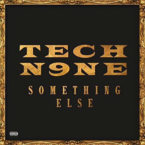 Tech N9ne/Something Else@Explicit Version