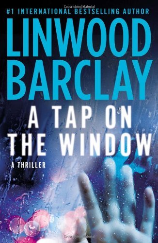 Linwood Barclay/A Tap on the Window