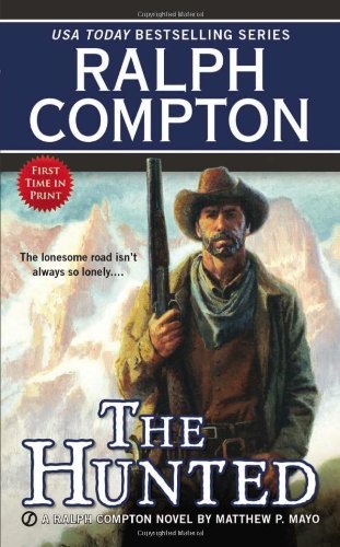 Ralph Compton/The Hunted