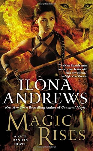 Ilona Andrews/Magic Rises