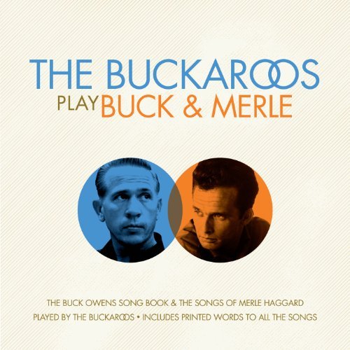 Buckaroos/Buckaroos Play Buck & Merle