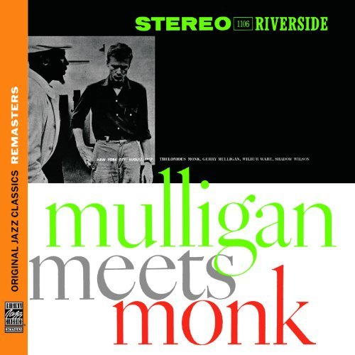 Thelonious & Gerry Mullig Monk Mulligan Meets Monk Remastered 
