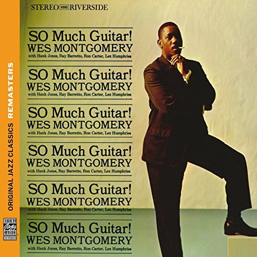 Wes Montgomery/So Much Guitar!@Remastered