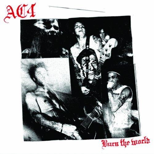 Ac4/Burn The World