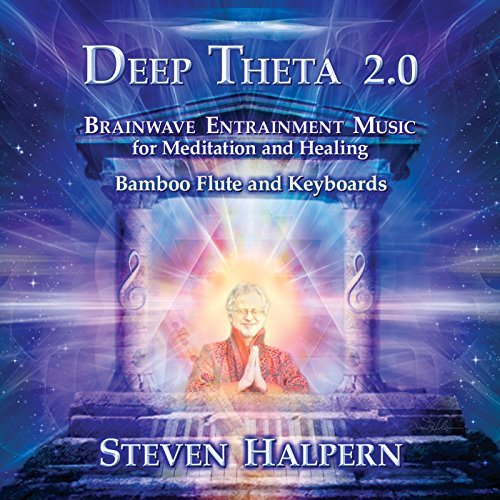 Steven Halpern/Deep Theta 2.0: Brainwave Entr