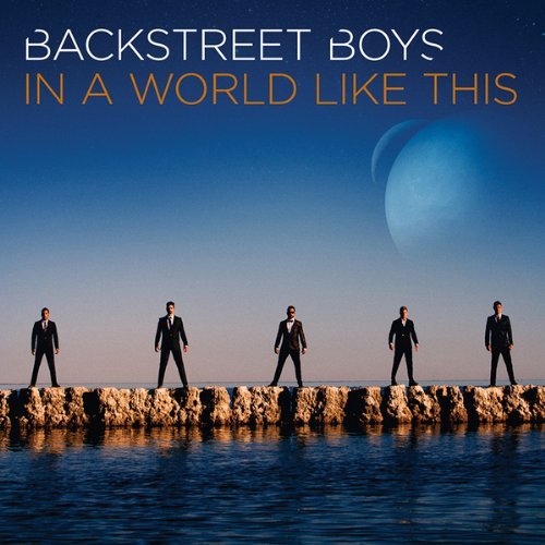 Backstreet Boys/In A World Like This
