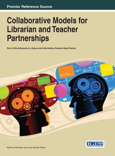 Kathryn Kennedy/Collaborative Models for Librarian and Teacher Par