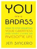 Jen Sincero You Are A Badass How To Stop Doubting Your Greatness And Start Liv Mp3 CD 