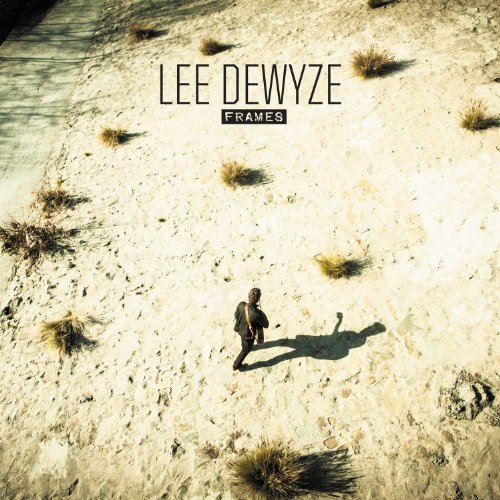 Lee Dewyze Frames 