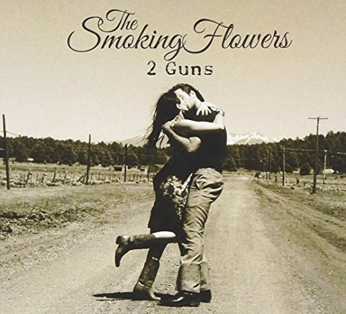 Smoking Flowers/2 Guns