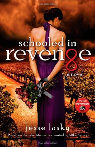 Jesse Lasky/Schooled in Revenge