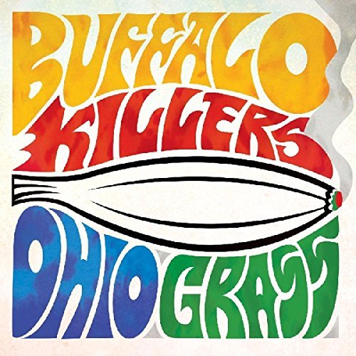 Buffalo Killers/Ohio Grass