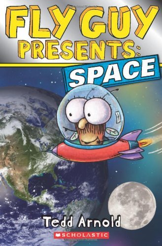 Tedd Arnold/Fly Guy Presents@ Space (Scholastic Reader, Level 2)