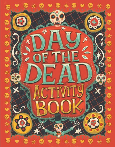 Jones,Karl/ Simpson,Steve (ILT)/Day of the Dead Activity Book@ACT CSM