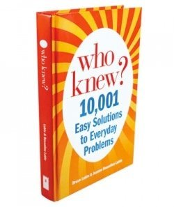 Bruce Lubin & Jeanne Bossolina-Lubin/Who Knew?@10,001 Easy Solutions To Everyday Problems