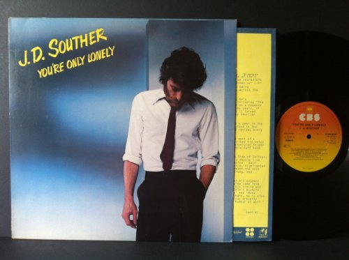 SOUTHER JOHN DAVID/You Re Only Lonely