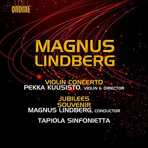 Lindberg/Violin Concerto/Jubilees/Souve@Kuusisto/Tapiola Sinfonietta/L