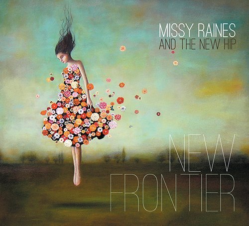 Missy & The New Hip Raines/New Frontier