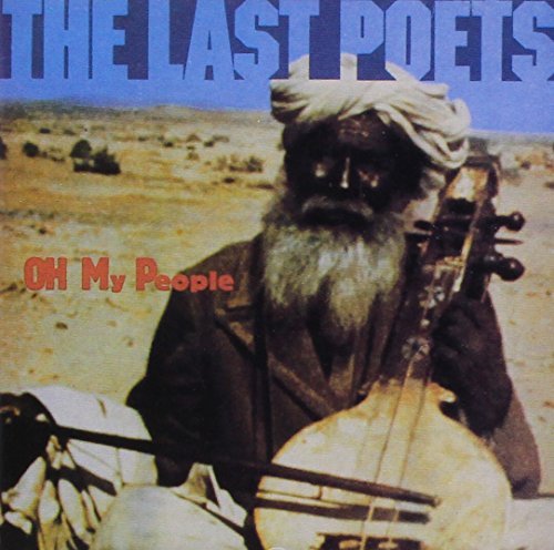 Last Poets/Oh My People