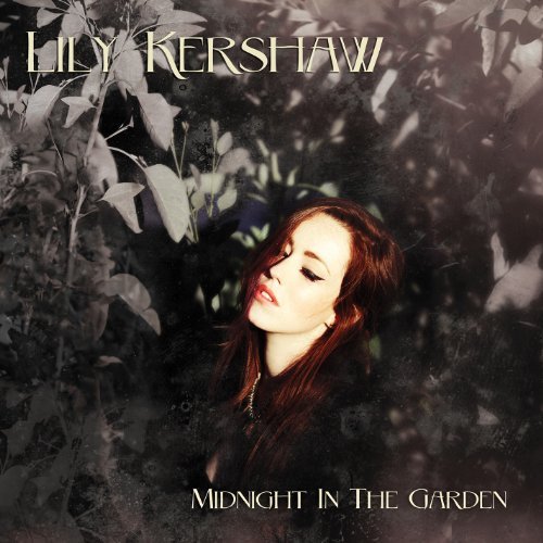 Lily Kershaw/Midnight In The Garden