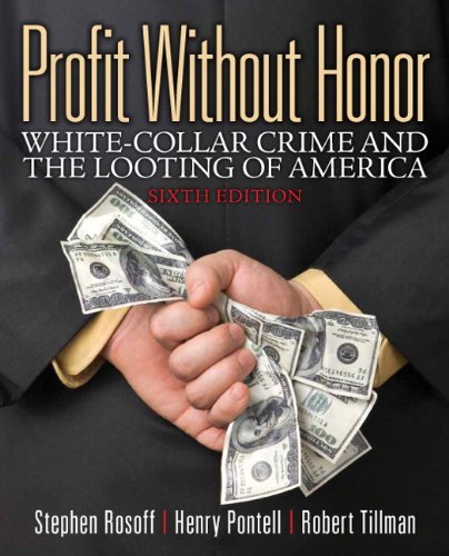 Stephen M. Rosoff Profit Without Honor White Collar Crime And The Looting Of America 0006 Edition; 