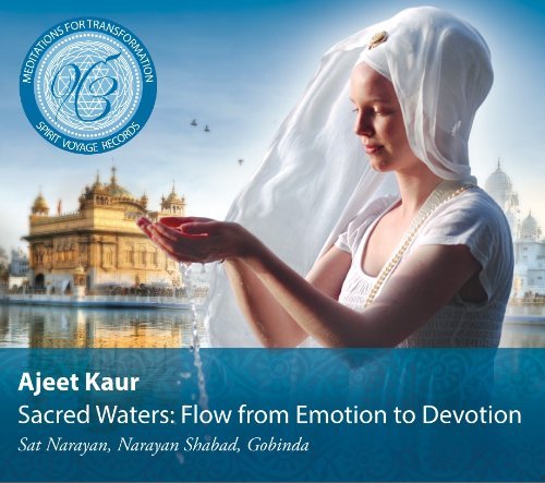Ajeet Kaur/Sacred Waters: Flow From Emoti@Digipak