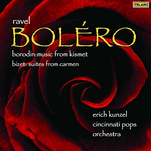 Ravel/Borodin/Bizet/Bolero & Others@Kunzel/Cincinnati Pops Orch