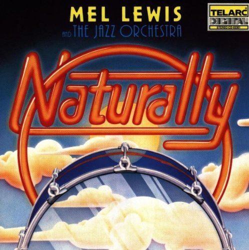 Mel Lewis/Naturally