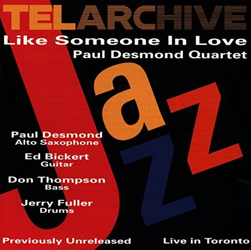 Paul Desmond/Like Someone In Love