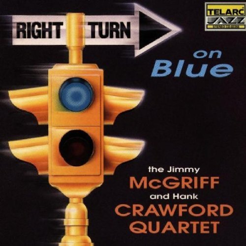 Mcgriff/Crawford/Right Turn On Blue