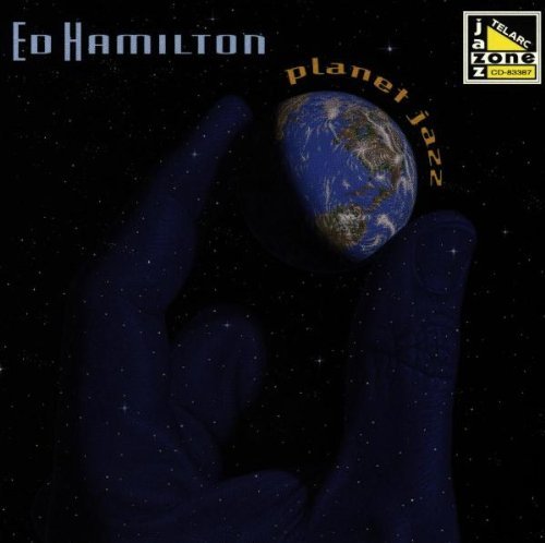 Ed Hamilton/Planet Jazz