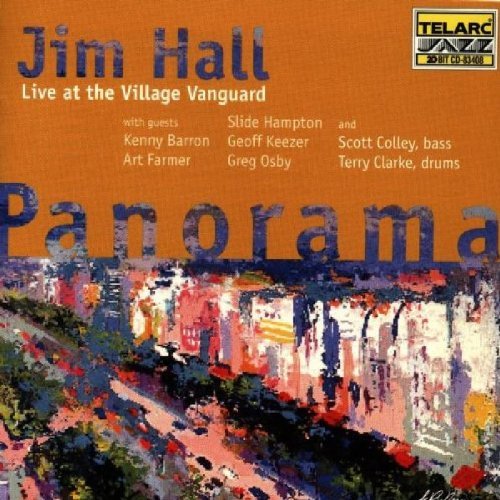 Jim Hall/Panorama-Live At The Village@Feat. Hampton/Farmer/Osby@Keezer/Barron/Colley/Clark