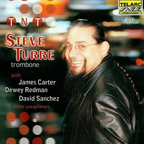Steve Turre/Tnt (Trombone-N-Tenor)