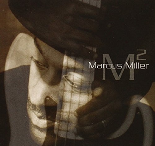 Marcus Miller/M2 (M Squared)